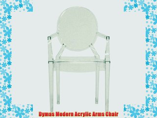 Dymas Modern Acrylic Arms Chair