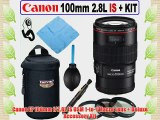 Canon EF 100mm f/2.8L IS USM 1-to-1 Macro Lens   Deluxe Accessory Kit