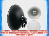 ePhoto Large off Camera flash Beauty Dish Reflector Beauty Dish Mount and Mounting for Canon