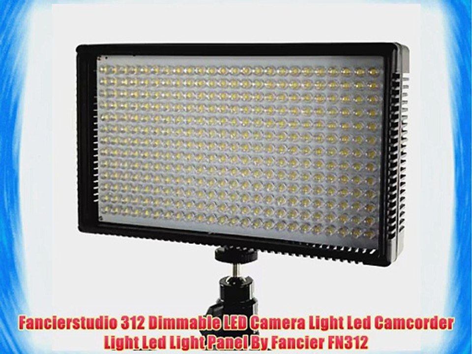 Fancierstudio 312 Dimmable LED Camera Light Led Camcorder Light Led Light Panel By Fancier