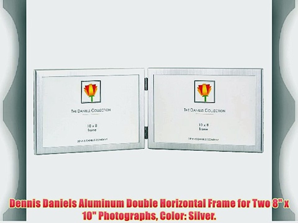 Dennis Daniels Aluminum Double Horizontal Frame for Two 8 x 10 Photographs Color: Silver.