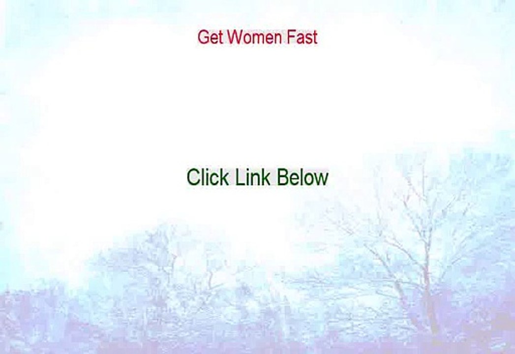 Get Women Fast Free Download [Download Here]