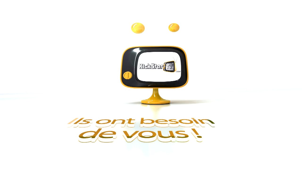 Nouveaux projets sur KickStarTV !