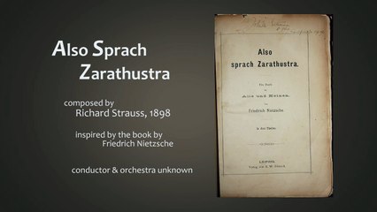 Also Sprach Zarathustra - Richard Struass (1898)