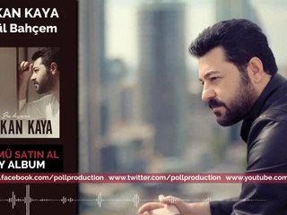 Serkan Kaya - Gönül Bahçem [LOL EXA]