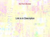 My Porn Blocker Download - Download Here (2015)