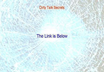Dirty Talk Secrets Reviewed [See my Review]
