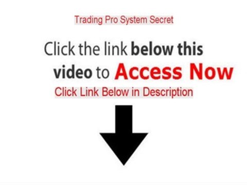 Trading Pro System Secret Free PDF - Trading Pro System Secret 2015