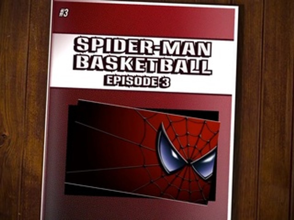 Spiderman Basketball PART 3