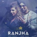 Ranjha - Deep Money ft. Hard Kaur - Official Video - Latest Punjabi Songs 2015