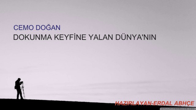 CEMO DOĞAN-DOKUNMA KEYFİNE YALAN DÜNYA'NIN