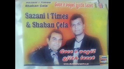 SAZANI I TIMES-KENGE DASME-GOCE ZAMONI