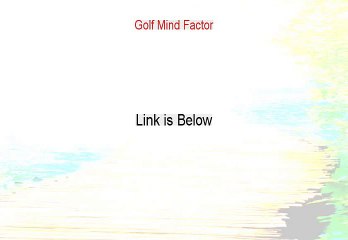 Golf Mind Factor Download Free (golf the mind factor darren clarke)