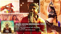'Main Hoon Deewana Tera' Full Song (Audio) _ Meet Bros Anjjan ft. Arijit Singh _ Ek Paheli Leela