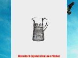 Waterford Crystal Irish Lace Pitcher