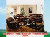 Coaster Walter 3 Piece Reclining Sofa Set in Brown Bonded Leather