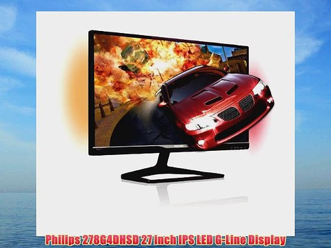 Philips 278G4DHSD 27 inch IPS LED G-Line Display