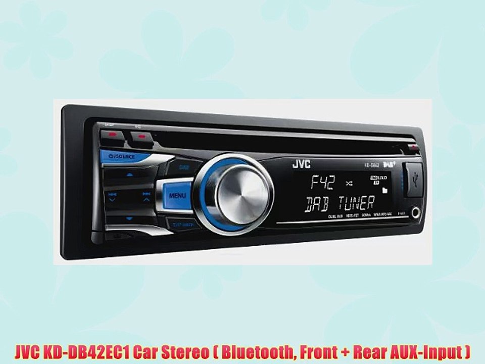 JVC KD-DB42EC1 Car Stereo ( Bluetooth Front Rear AUX-Input ) - video  Dailymotion