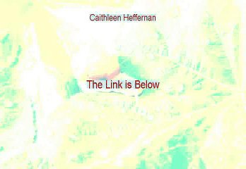 Caithleen Heffernan Review (Legit Review)