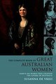 Download The Complete Book of Great Australian Women Thirty-six women who changed the course of Australia ebook {PDF} {EPUB}