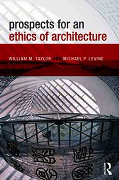 Download Prospects for an Ethics of Architecture ebook {PDF} {EPUB}