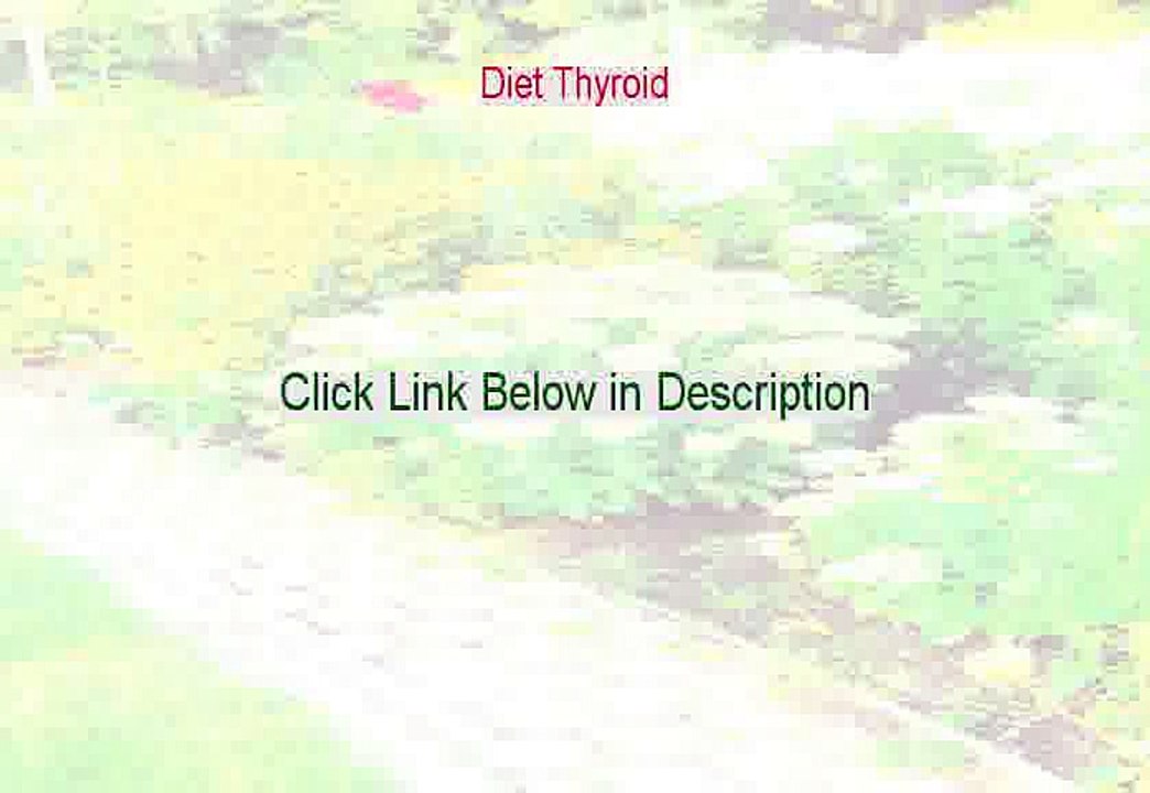 Diet Thyroid Free Download [Download Now]
