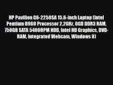 HP Pavilion G6-2250SA 15.6-inch Laptop (Intel Pentium B960 Processor 2.2GHz 6GB DDR3 RAM 750GB