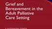 Download Grief and Bereavement in the Adult Palliative Care Setting ebook {PDF} {EPUB}