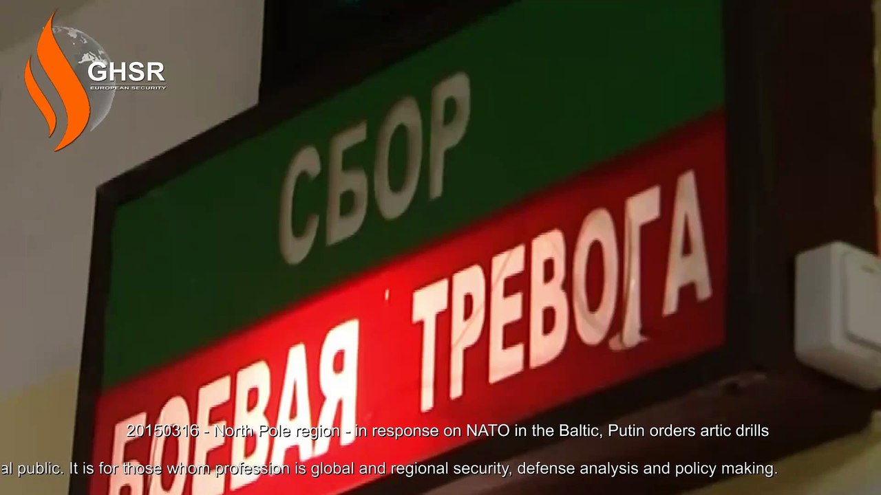 20150316 - North Pole region - in response on NATO in the Baltic, Putin orders artic drills