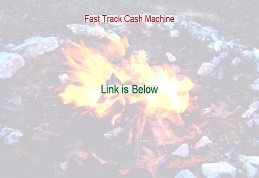 Fast Track Cash Machine Reviews [Watch my Review]