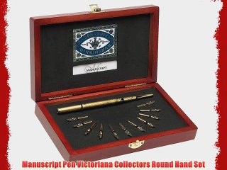 Manuscript Pen Victoriana Collectors Round Hand Set