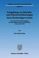 Download Fortgeltung von Betriebs- und Dienstvereinbarungen beim Rechtsträgerwechsel. ebook {PDF} {EPUB}