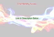 Email Marketing Success Free Review (email marketing success factors)