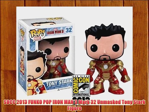 SDCC 2013 FUNKO POP IRON MAN 3 Mark 32 Unmasked Tony Stark Figure