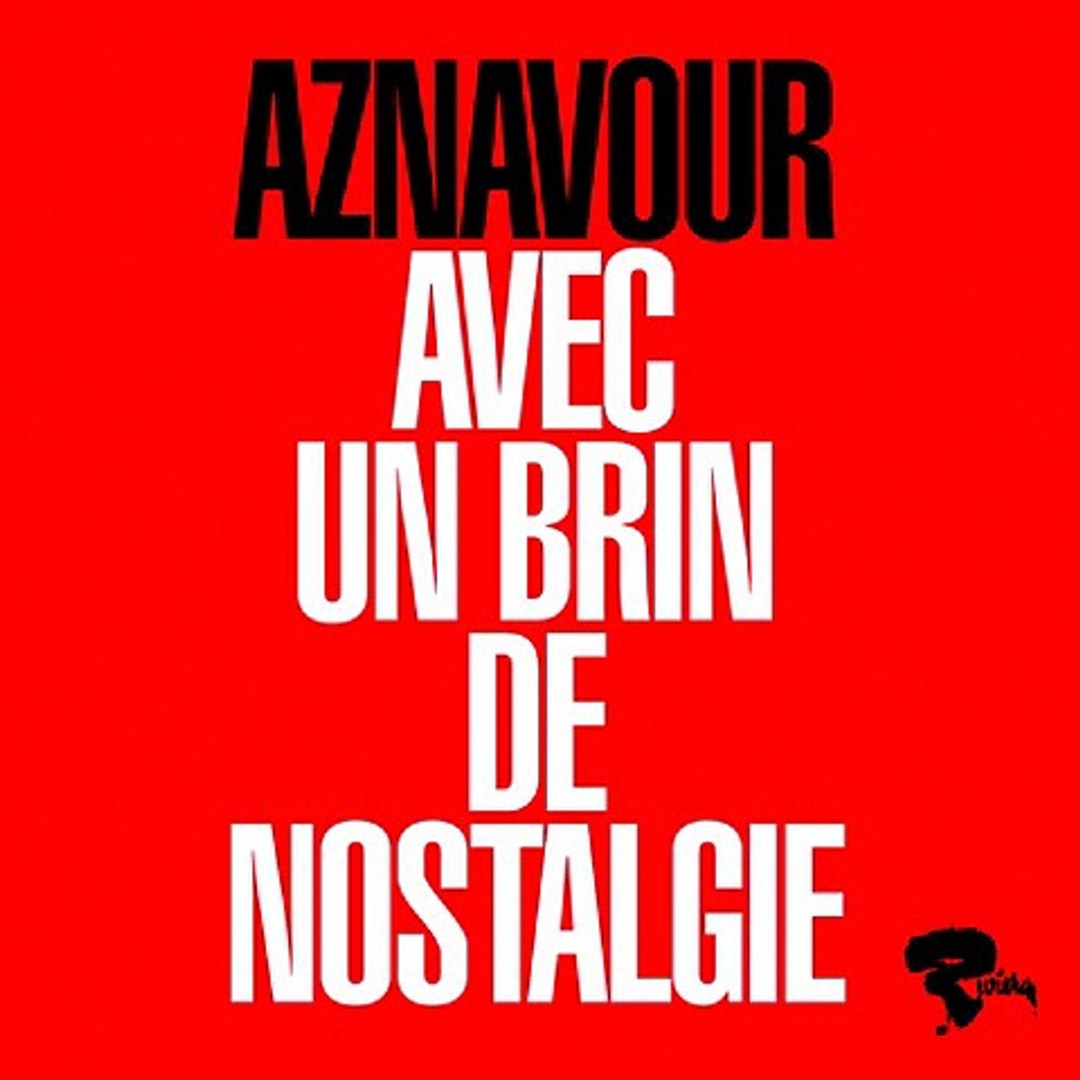⁣Charles Aznavour - Avec Un Brin De Nostalgie (extrait)
