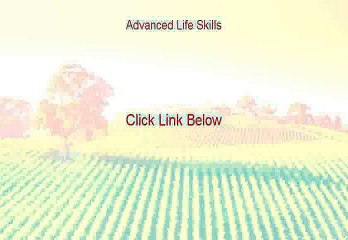 Advanced Life Skills Review - Hear my Review 2015