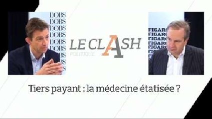 Le Clash Figaro-L'Obs : Tiers payant, la médecine étatisée ?