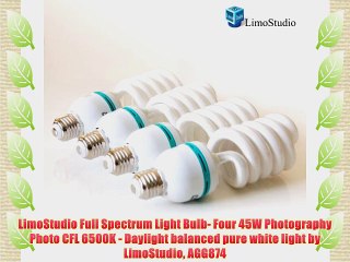 LimoStudio Full Spectrum Light Bulb- Four 45W Photography Photo CFL 6500K - Daylight balanced