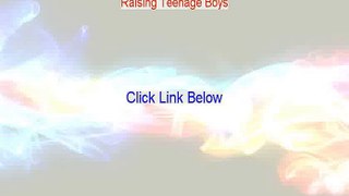 Raising Teenage Boys Reviewed (Video Review)