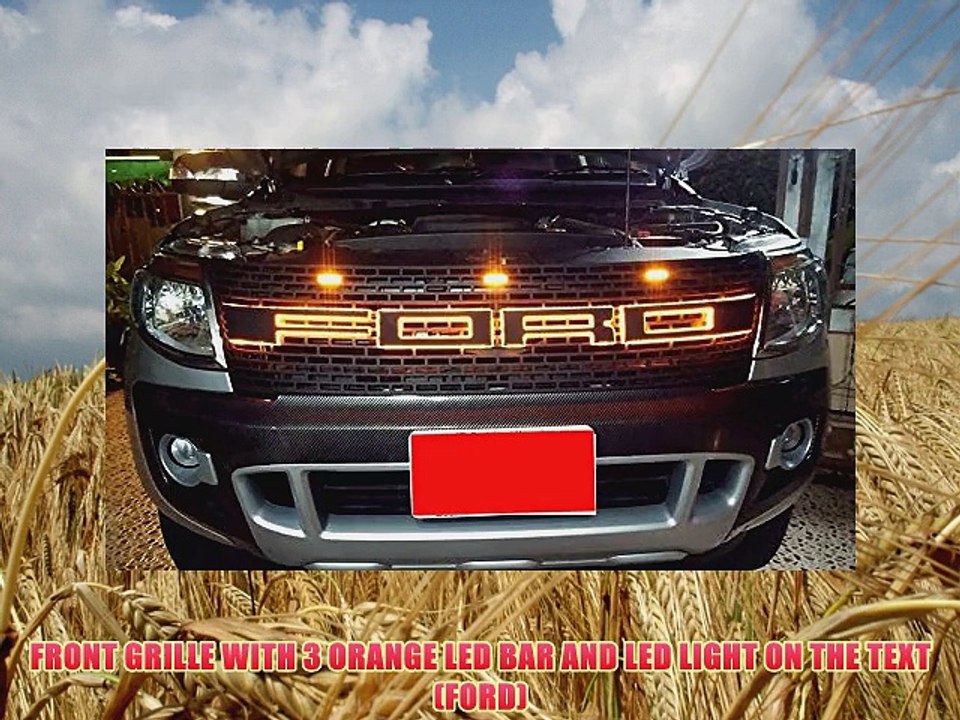 Raptor Front Grill Grille Awesome orange led light bar Black Lit Ford Ranger T6 Xlt Px Wildtrak Ute 12 13 14