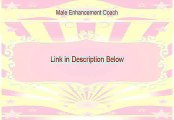 Male Enhancement Coach Free Review - My Review 2015