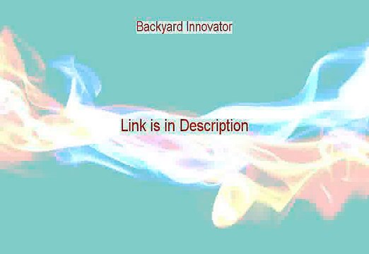 Backyard Innovator PDF Free - Get It Now 2015