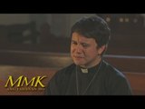 MMK Episode: The Confession