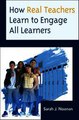 Download How Real Teachers Learn to Engage All Learners ebook {PDF} {EPUB}