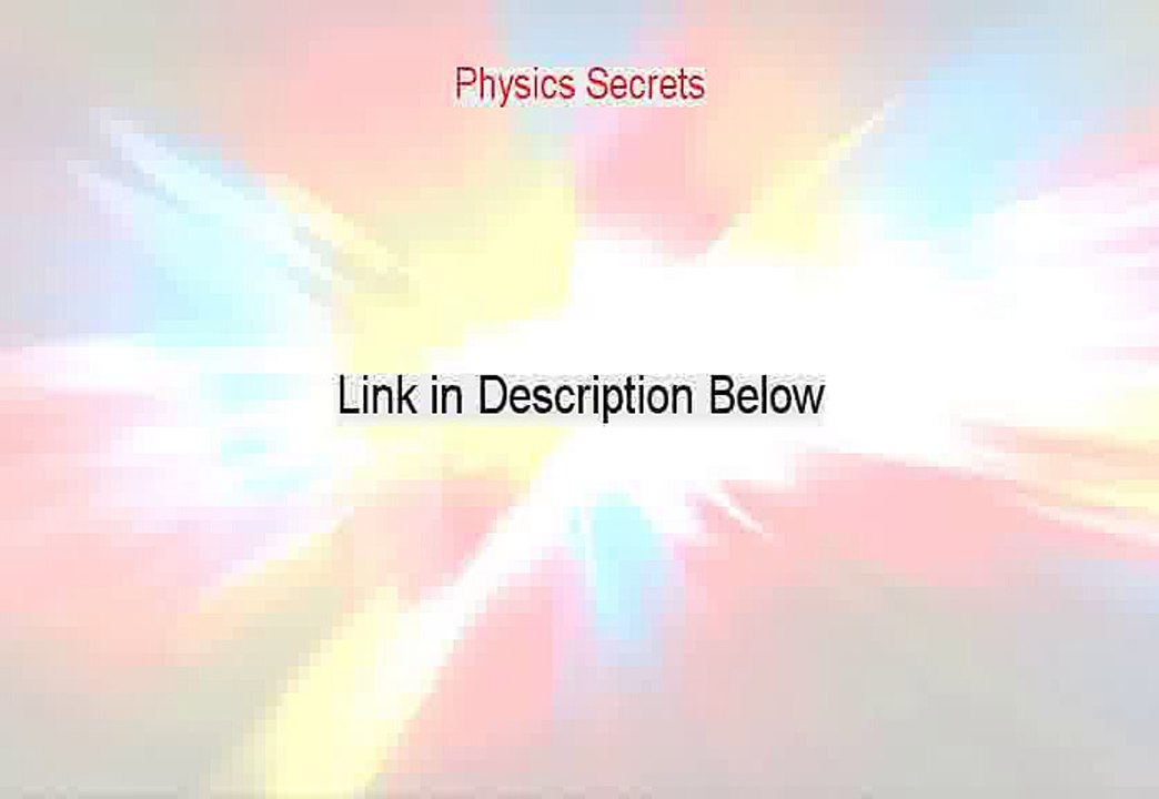 Physics Secrets PDF - Download Now [2015]