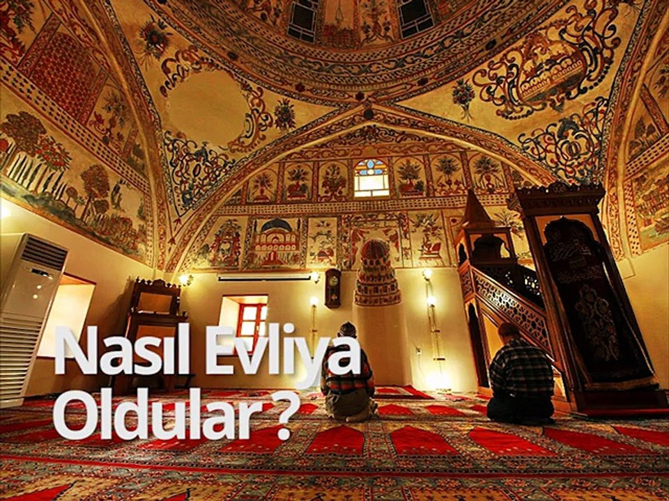 Nasıl Evliya Oldular