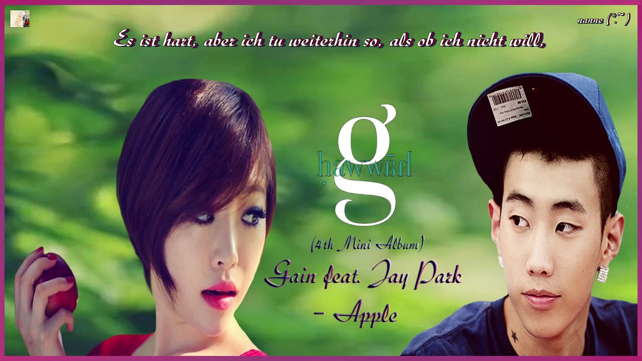 Gain ft. Jay Park - Apple k-pop [german Sub] 4th Mini Album - Hawwah