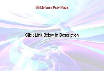 Selfdefense Krav Maga Reviews - Hear my Review