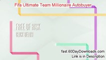 Review for Fifa Ultimate Team Millionaire Autobuyer (2014 real review)