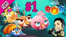 Let's Play Angry Birds Stella POP! #1 | Gameplay Walkthrough For iOS & Android